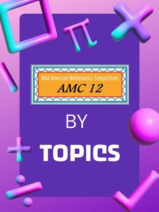 Picture of AMC 12 Practices By Topics Bundle